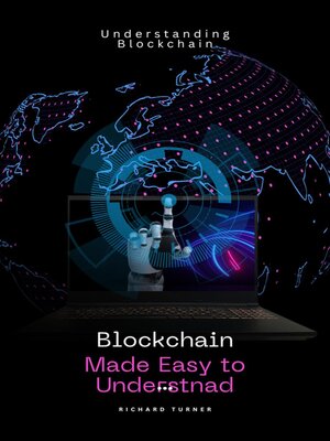 cover image of Blockchain made Easy to Understand